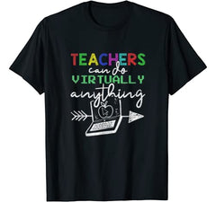 Teachers Virtually Can Do Anything Virtual Teacher T-Shirt